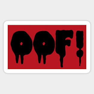 OOF! Sticker